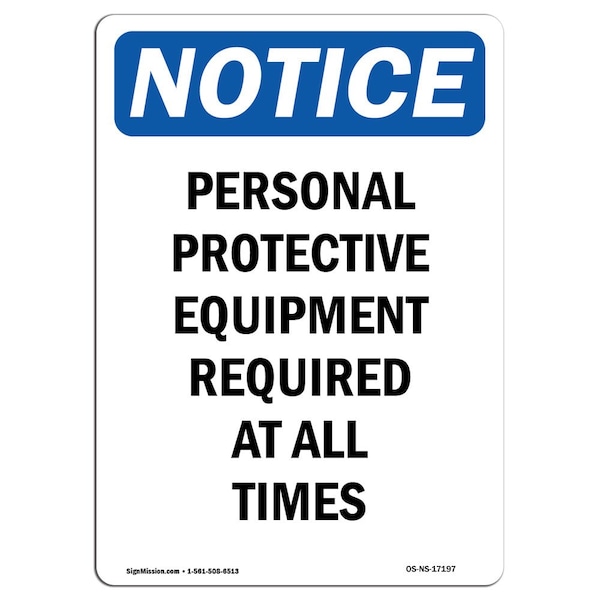 OSHA, Personal Protective Equipment, 18in X 12in Alum, 12" W, 18" H, Portrait, OS-NS-A-1218-V-17197